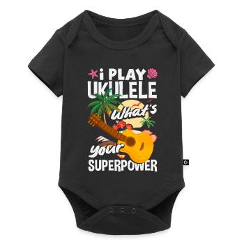 I Play Ukulele Whats Your Superpower Hawaii Music - Baby Premium short-sleeve bodysuit - black - Front