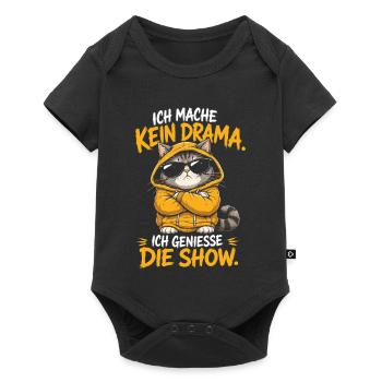 Kein Drama Die Show Lustige Katze Spruch - Baby Premium Kurzarmbody - Schwarz - Vorne