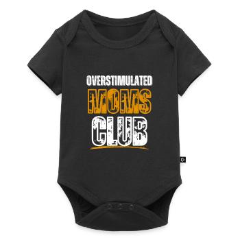 Funny Saying Overstimulated Moms Club Trendy Mom - Baby Premium short-sleeve bodysuit - black - Front