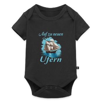 Auf zu neuen Ufern Segeln Segelschiff - Baby Premium Kurzarmbody - Schwarz - Vorne