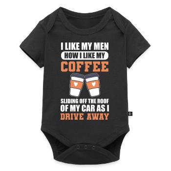 I Like My Men How I Like My Coffee Café - Baby Premium Kurzarmbody - Schwarz - Vorne