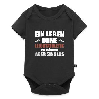 Leichtathletik Athletics Leben Sportler Spruch - Baby Premium Kurzarmbody - Schwarz - Vorne