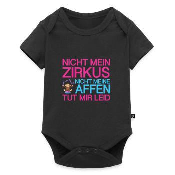 Nicht mein Zirkus: nicht meine Affen - sorry - Baby Premium Kurzarmbody - Schwarz - Vorne