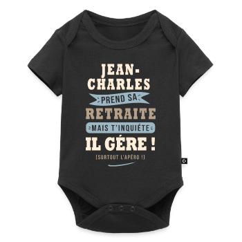 Jean-Charles humour retraite cadeau retraité - Body à manches courtes Premium Bébé - noir - Devant