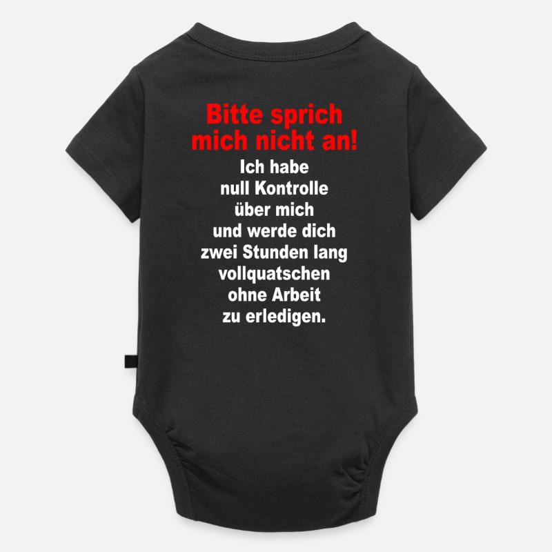 Bitte Sprich Mich Nicht An Ironie Sarkasmus Büro - Baby Premium Kurzarmbody - Schwarz