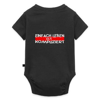 Einfach Leben ist Kompliziert Weisheit Spruch - Baby Premium Kurzarmbody - Schwarz - Hinten