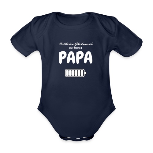 Du wirst Papa Body - Baby Bio-Kurzarm-Body