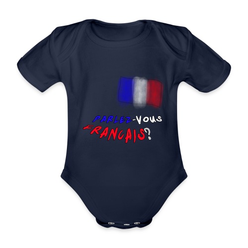 Parlez-vous francais? - Baby Bio-Kurzarm-Body