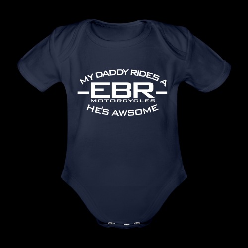 My Daddy Rides a EBR - Ekologisk kortärmad babybody