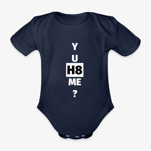 YU H8 ME bright - Organic Short-sleeved Baby Bodysuit