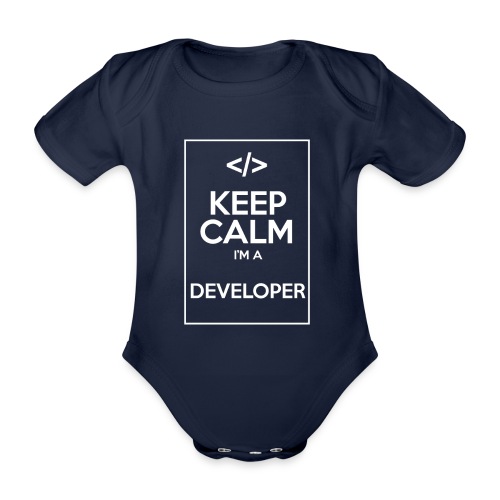 Keep Calm I'm a developer - Organic Short-sleeved Baby Bodysuit