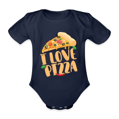 I Love Pizza - Baby Bio-Kurzarm-Body