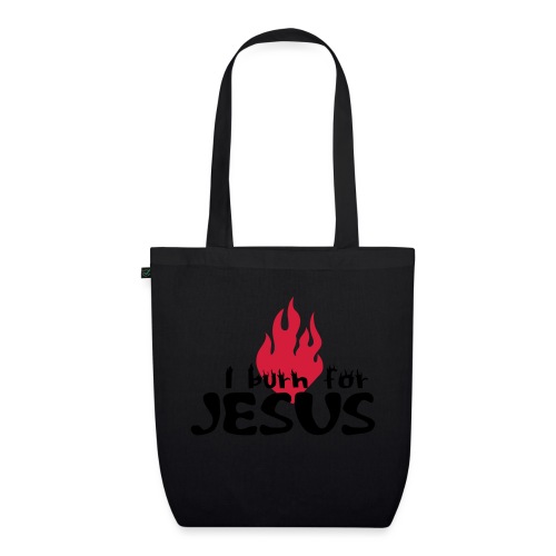 Burn for Jesus (JESUS-shirts) - Bio-Stoffbeutel
