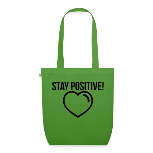 Stay Positive! - Bio-Stoffbeutel