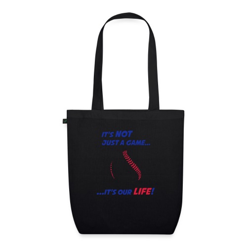 Baseball is our life - EarthPositive Tote Bag