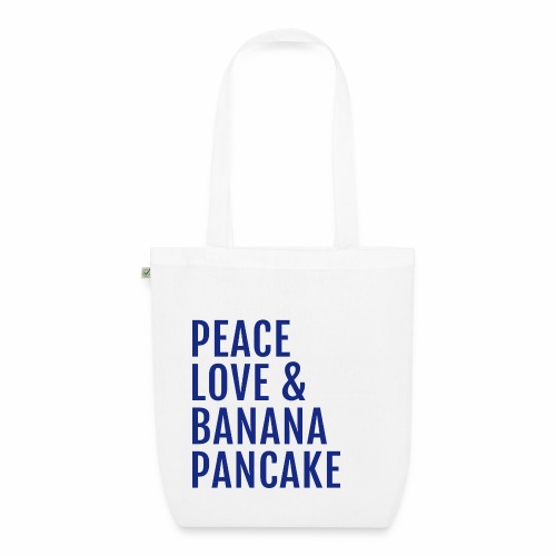 Peace Love Banana Pancake - Bio-Stoffbeutel