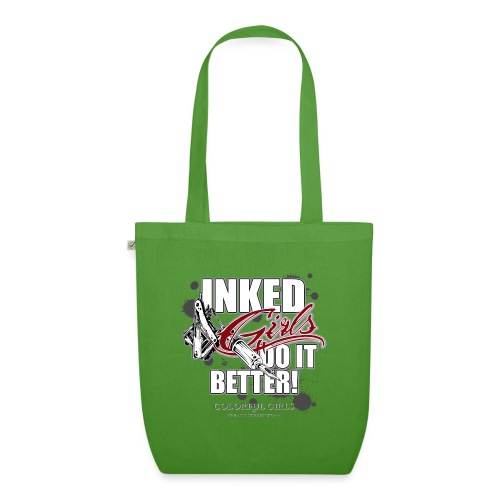 inked girls do it better - EarthPositive Tote Bag