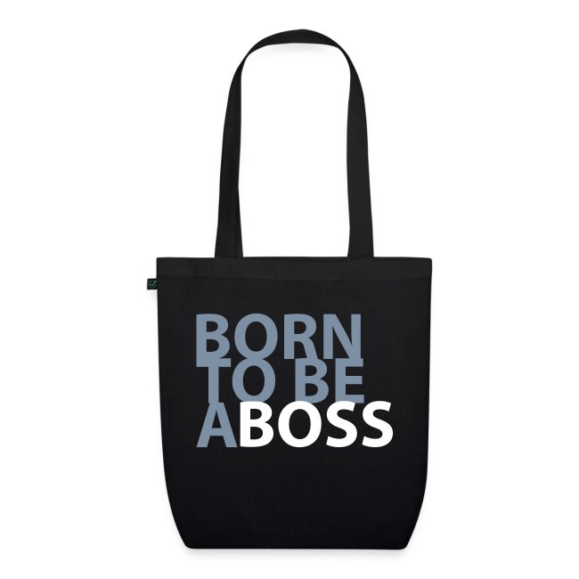 born to be a Boss