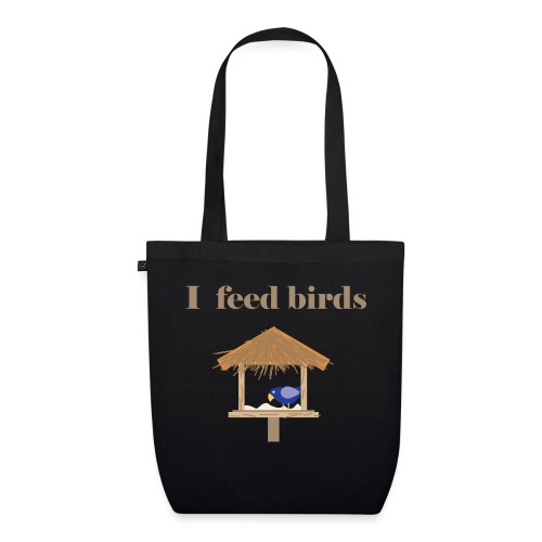 I feed birds - Luomu-kangaskassi