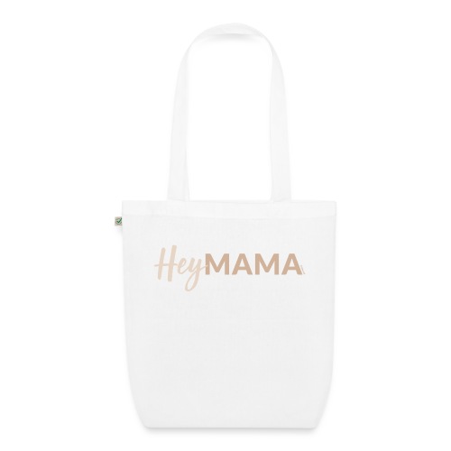 HeyMama – für alle Mamas und werdenden Mütter - Bio-Stoffbeutel