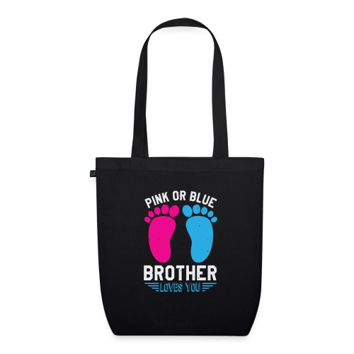Pink or blue brother loves you - Bio-Stoffbeutel