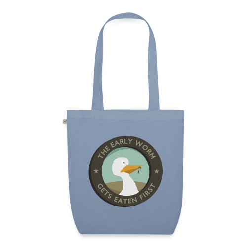 The Early Worm Gets Eaten First - EarthPositive Tote Bag