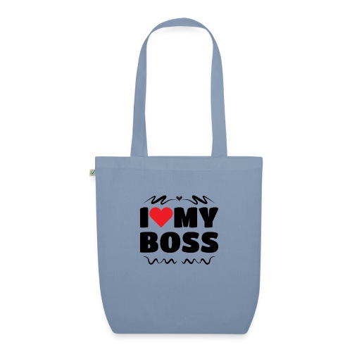 I love my Boss - EarthPositive Tote Bag