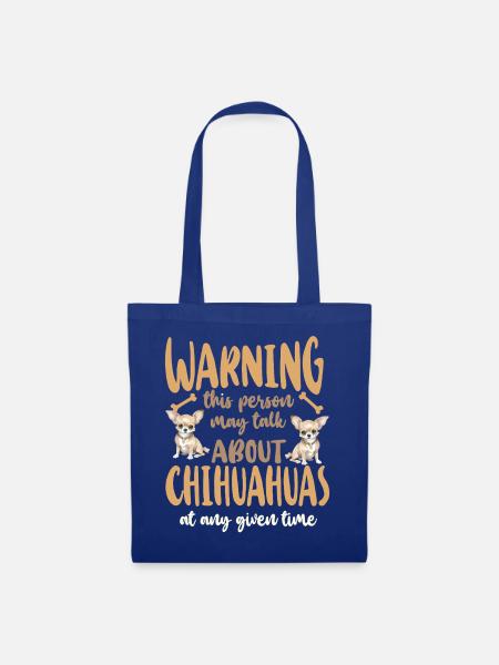 Chihuahua Chihuahueño Warning This - Stoffbeutel - Royalblau
