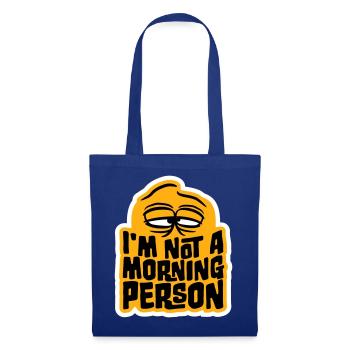 Je ne suis pas une personne du matin Lustig Müde Morgenmuffel - Sac en tissu - bleu royal - Devant