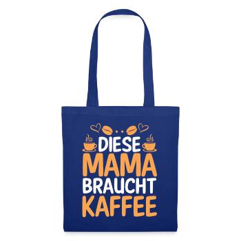 Kaffee Kaffeeliebhaber Mutter Mama - Stoffbeutel - Royalblau - Vorne