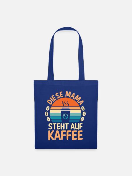 Kaffee Kaffeeliebhaber Mutter Mama - Stoffbeutel - Royalblau