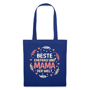 Beste Ehefrau Und Mama Der Welt - Stoffbeutel - Royalblau - Vorne