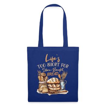 Lustiger Bäcker-Spruch für Bäckerei & Brotbacken - Stoffbeutel - Royalblau - Vorne