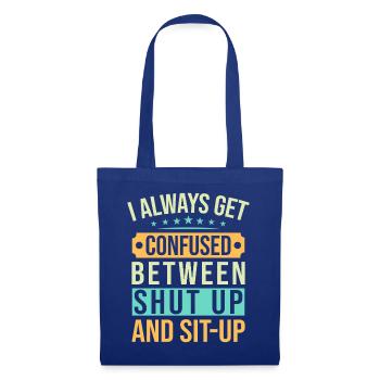 Fitness Fanatics Confused Shut-Up & Sit-Up - Stoffbeutel - Royalblau - Vorne