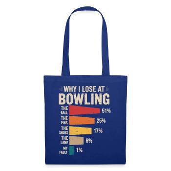 Warum ich beim Bowling verliere - Stoffbeutel - Royalblau - Vorne