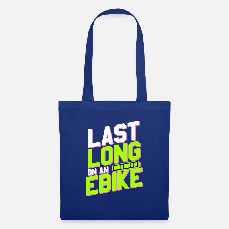 Last long on an ebike - Stoffbeutel - Royalblau