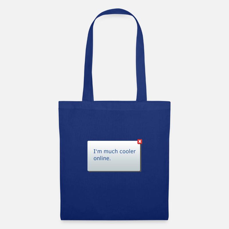 I m much cooler online Lustiger Spruch Geschenk - Stoffbeutel - Royalblau