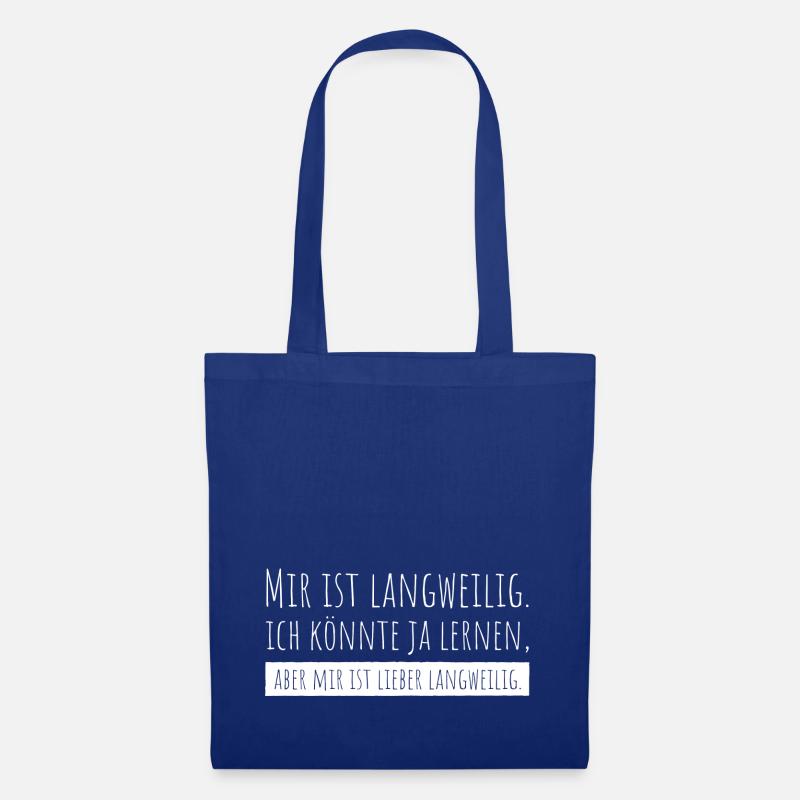 Mir ist langweilig.. - Stoffbeutel - Royalblau
