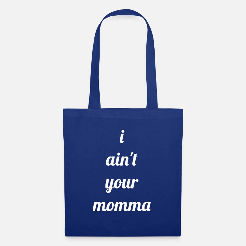 Ich Bin Nicht Deine Mutter Mama Lustiger Spruch - Stoffbeutel - Royalblau