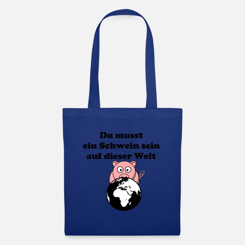 Du musst ein Schwein sein - Stoffbeutel - Royalblau