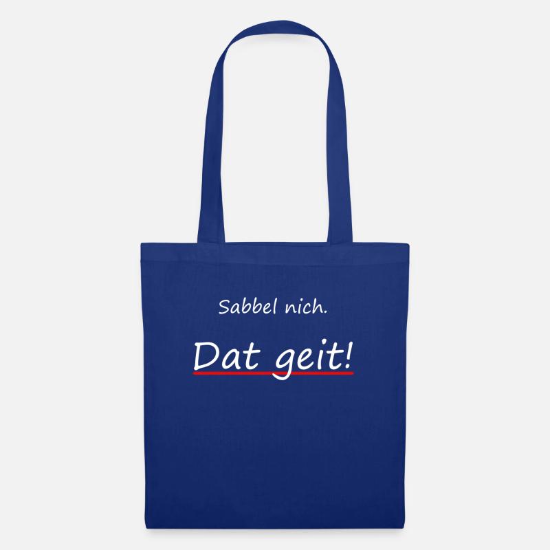 Sabbel nich. Dat geit! - Stoffbeutel - Royalblau