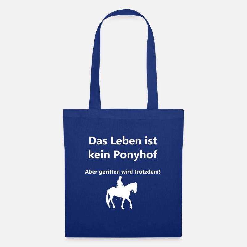 Das Leben ist kein Ponyhof. - Stoffbeutel - Royalblau