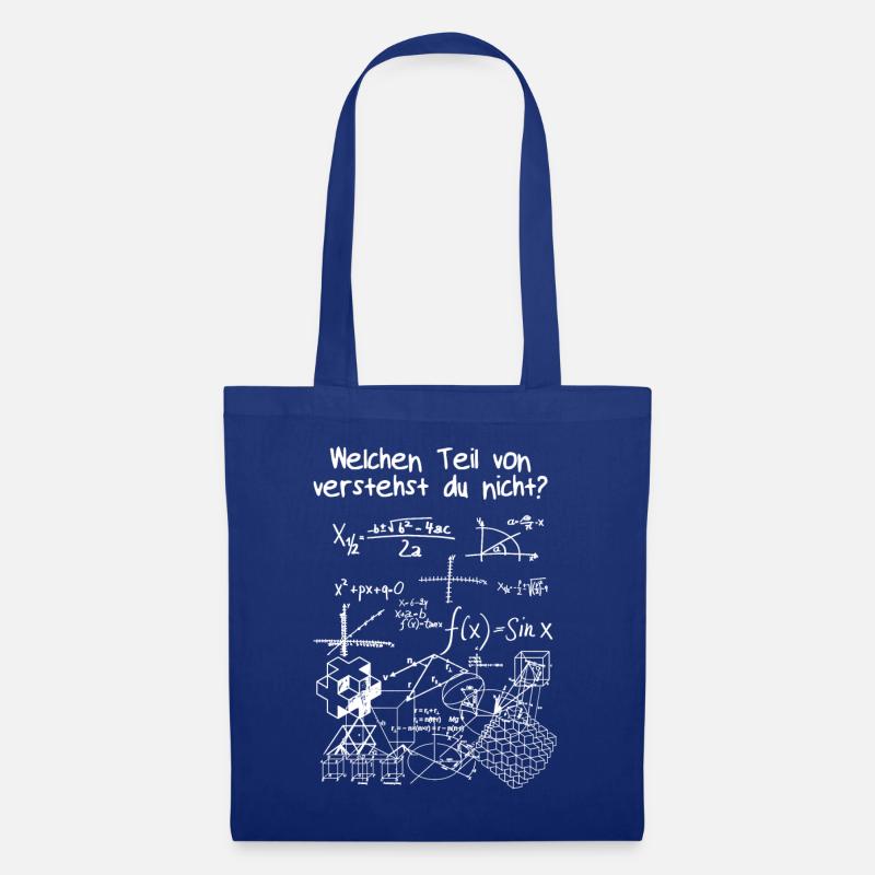 Welchen Teil Mathe Mathematik Physik verstehen - Stoffbeutel - Royalblau