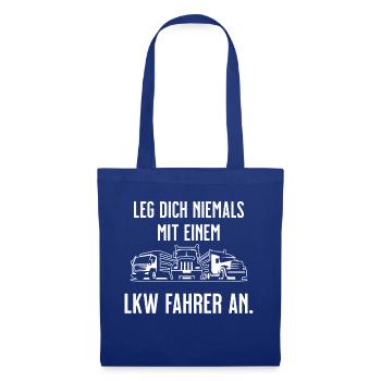 LKW Fahrer Geschenk Trucker Fernfahrer Spruch - Stoffbeutel - Royalblau - Vorne