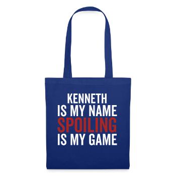 Kenneth est mon nom Spoiling est mon jeu - Sac en tissu - bleu royal - Devant