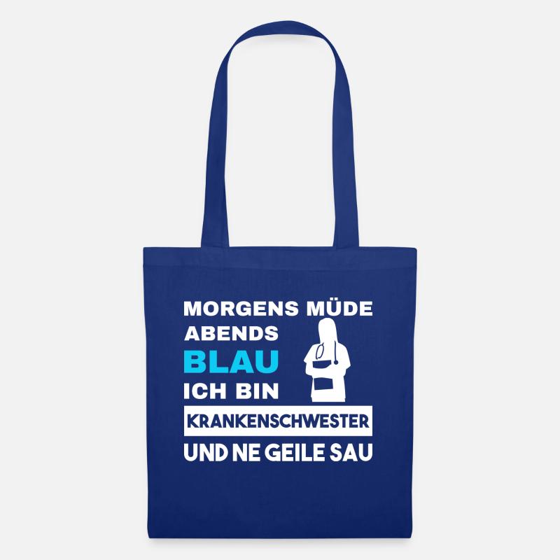 Morgens Müde Abends Blau Krankenschwester - Stoffbeutel - Royalblau