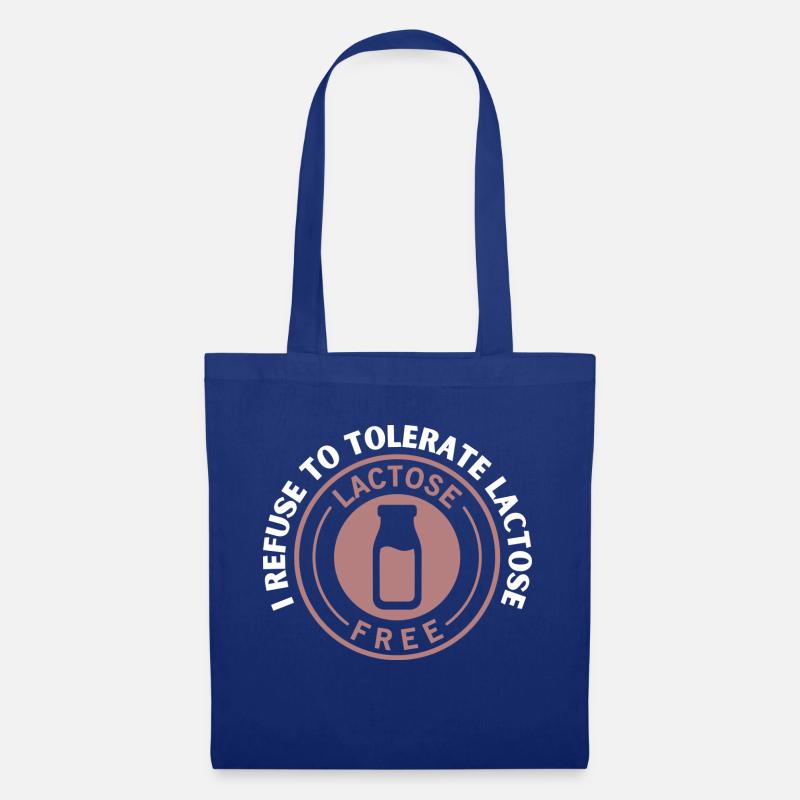 I refuse to tolerate lactose - Stoffbeutel - Royalblau