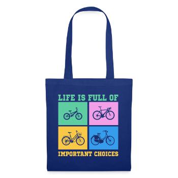 Fahrrad Life is full of improtant choices - Stoffbeutel - Royalblau - Vorne