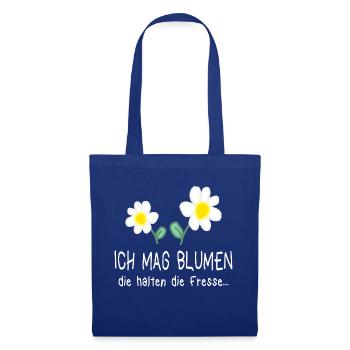 Garten Blumen Gartenarbeit Lustige Sprüche - Stoffbeutel - Royalblau - Vorne