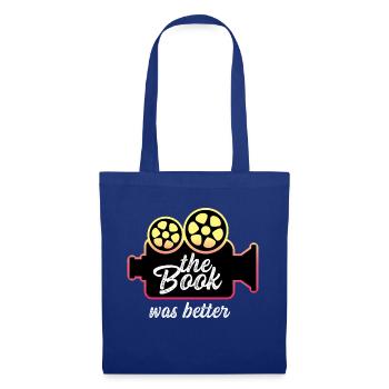 Book was better bookworm poison - Tote Bag - royal blue - Front
